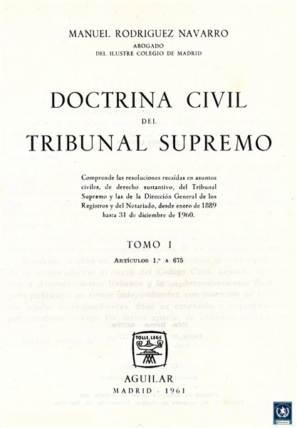 Doctrina Civil del Tribunal Supremo : comprende las resoluciones